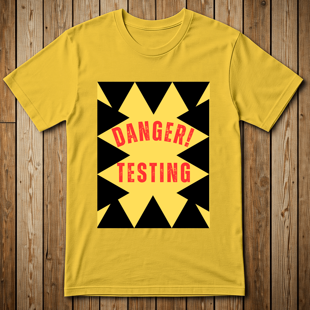 Printify T-Shirt Daisy / M DANGER-TESTING-20