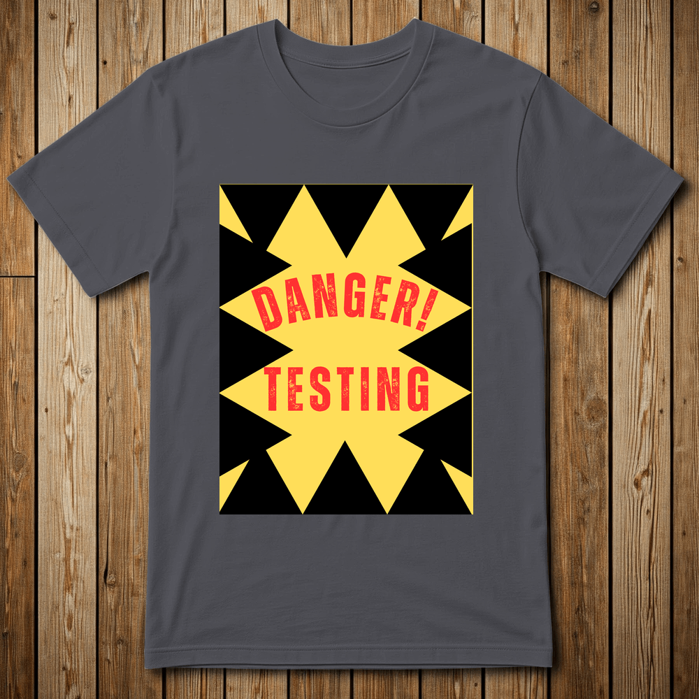Printify T-Shirt Dark Heather Grey / M DANGER-TESTING-20