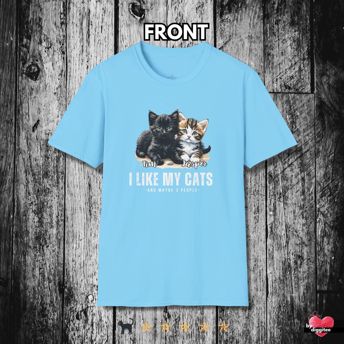 Printify T-Shirt Sky / S CUSTOM Cats 🐈 🐈⬛ I LIKE MY Cats.. And...