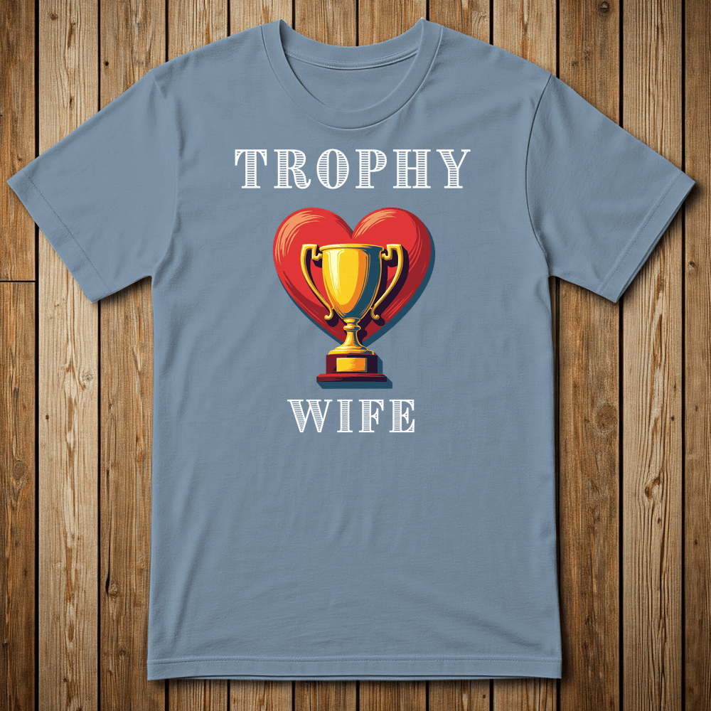 Printify T-Shirt Stone Blue / S Trophy Wife T-shirt
