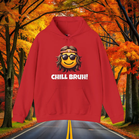 Printify Hoodie Red / S Chill Bruh 😎 FREE Personalization on this Hoodie